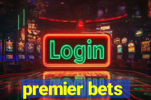 premier bets
